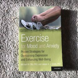 Exercise for Mood and Anxiety by Michael Otto, Ph.D and Jasper A.J. Smiths, Ph.D. (paperback)