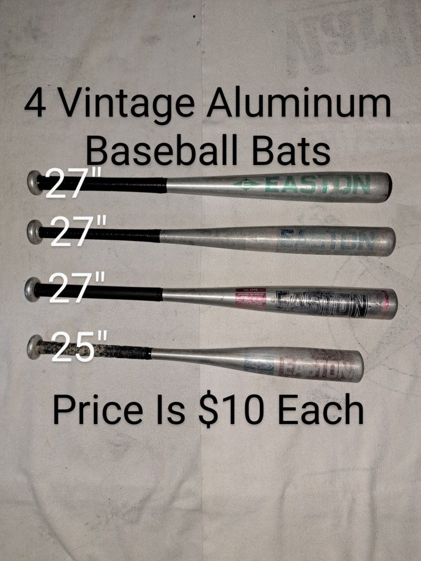 4 Vintage Aluminum Baseball Bats (Price Is $10 Each)