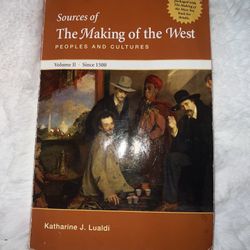 Sources Of The Making Of The West 