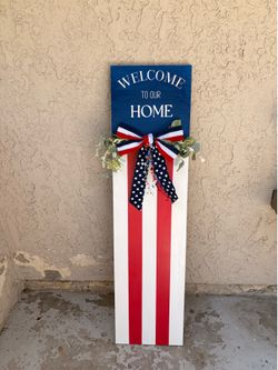 Patriotic welcome sign
