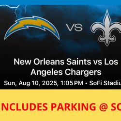 Chargers Vs Saints 2 Tickets With Parking 200 Section