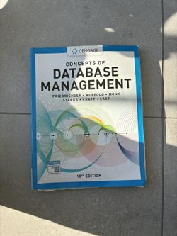 Concepts of Database Management (10th Edition) Authors: Friedrichen, Ruffolo, Monk, Starks, Pratt, Last – Cengage
