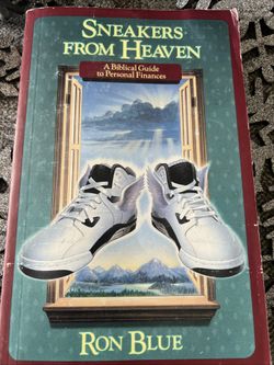Sneakers from Heaven(A Biblical Guide To Personal Finances) by Ron Blue