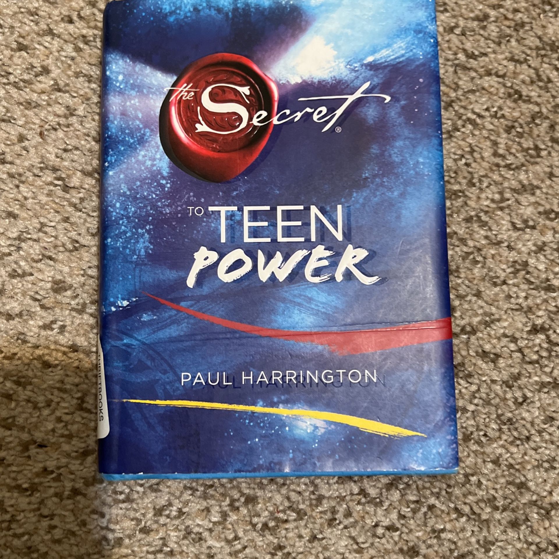 The Secret To Teen Power By Paul Harrington