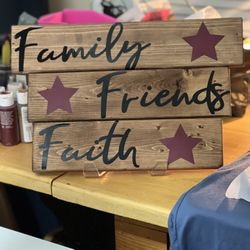 SALE!!!  Family Friends Faith Sign.  $15