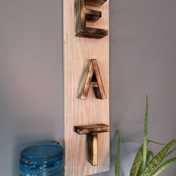 Handmade Wooden EAT Sign