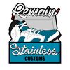 Remain Stainless Customs 