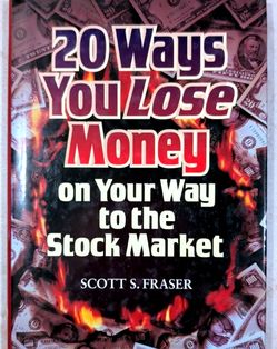 20 Ways You Lose Money on Your Way to the Stock Market