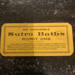 Original SUTRO BATH admission Tickets