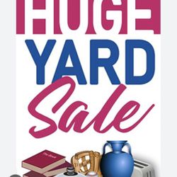 HUGE YARD SALE FRI /Sat / Sunday 8am to 4 pm