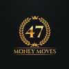 47Money Moves