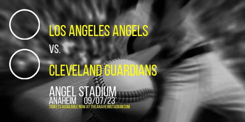 Angels Vs Cleveland Guardians