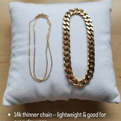 2 Gold Chains – 14k Thin + 18k Thick Curb
$400 OBO