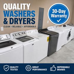 Washers and Dryers with 30-day warranty