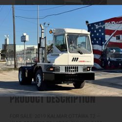 2019 KALMAR OTTAWA T2 – YARD SPOTTER TRACTOR, CUMMINS ISB 6.7L DIESEL, ALLISON AUTOMATIC