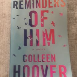 Reminders Of Him- By Colleen Hoover