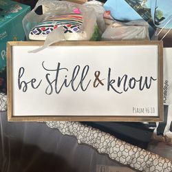 Be Still & Know Sign 
