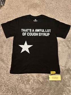 Awful lot of cough syrup shirt