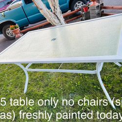 $225- Outside table (no chairs)  just brought home today and repainted it today -(the paint alone cost me $45 )- was black now pretty white (still has