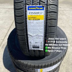 235/60R17 Goodyear Assurance All Season New Set of Tires Installed and Balanced Set de Llantas Nuevas Instaladas y Balanceadas