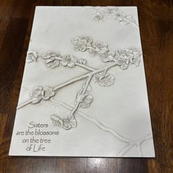 Sisters are the blossom of life wall art 