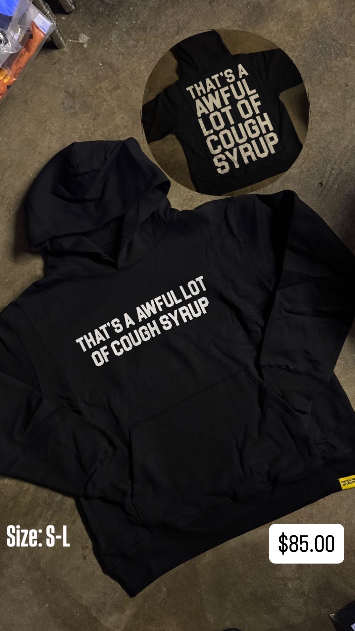 Awful Lotta Cough Syrup Hoodie