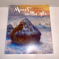 Monet In The 90'S By Paul Hayes Tucker 1st Edition 2nd Print Softcover 1990