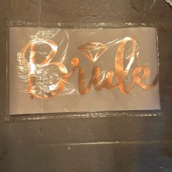 New Bride To Be Sash 