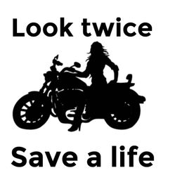 Look Twice Save A Life