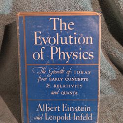The Evolution Of Physics By Albert Einstein And Leopold Infeld 1942 Hardcover With Dust Jacket 