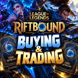 BUYING & TRADING for League of Legeneds Riftbound