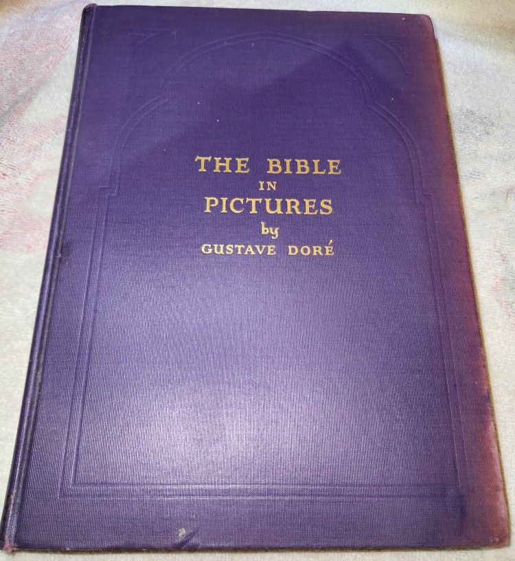 1934 THE BIBLE IN PICTURES GUSTAVE DORE WISE AND CO.