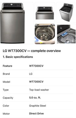 LG WT7300CV 5.0 cu. ft. Mega Capacity Top-Load Washer in Graphite Steel. Manufactured June 2023 and used for approximately 2 years.  The washer has be