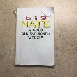 Big Nate A Good old Fashioned Wedgie