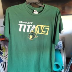 BRAND NEW NEVER WORN TAHQUITZ TITANS SHIRTS
