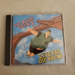 Fat Music Volume 5 Live Fat Die young 