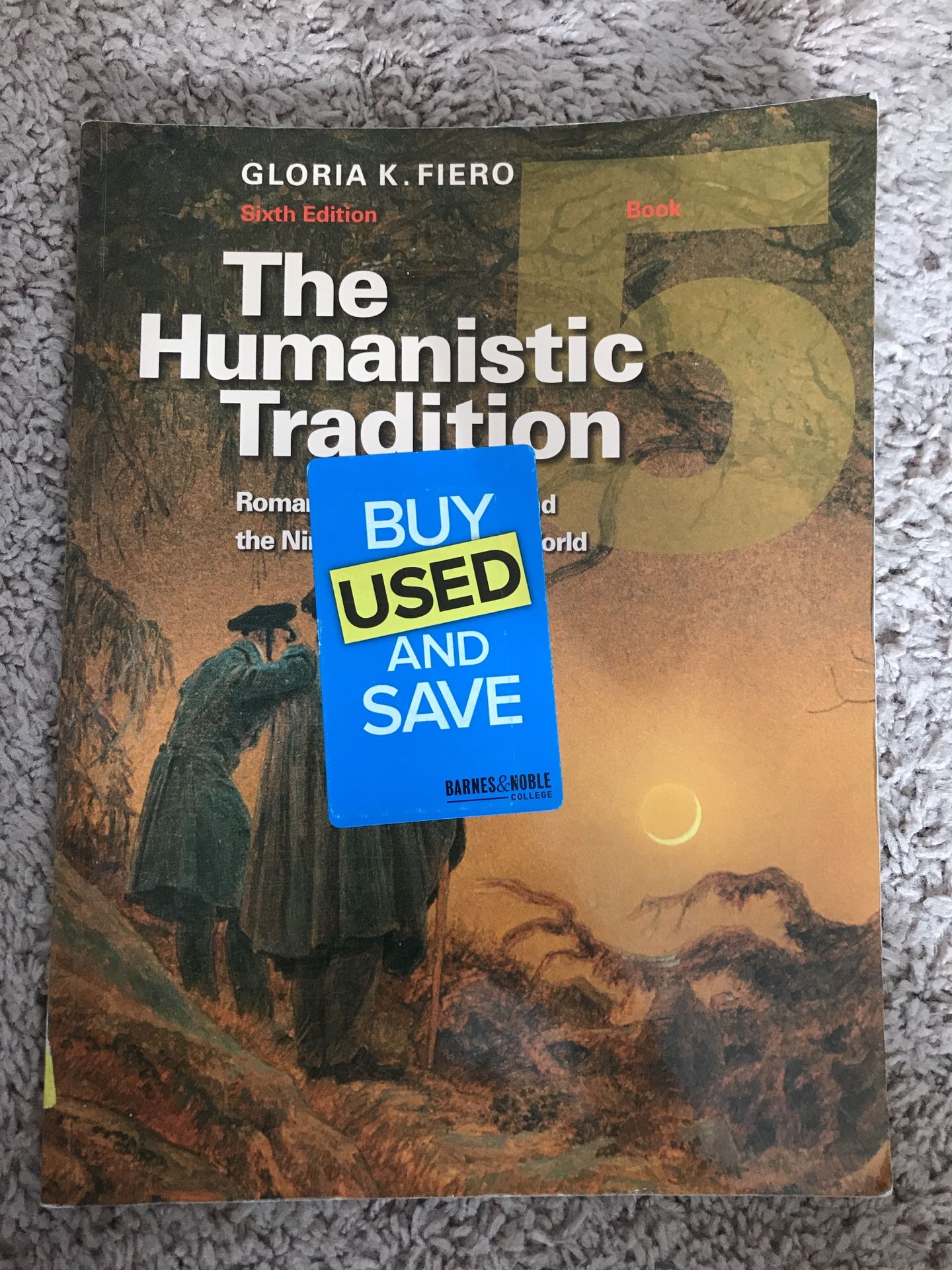 The Humanistic Tradition Book 5, Sixth Edition