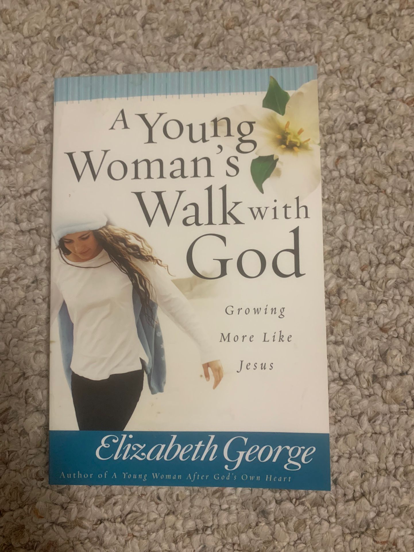 A Young Women’s Walk With God