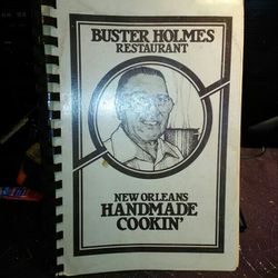 Buster Holmes New Orleans Handmade Cooking. Cook Book
