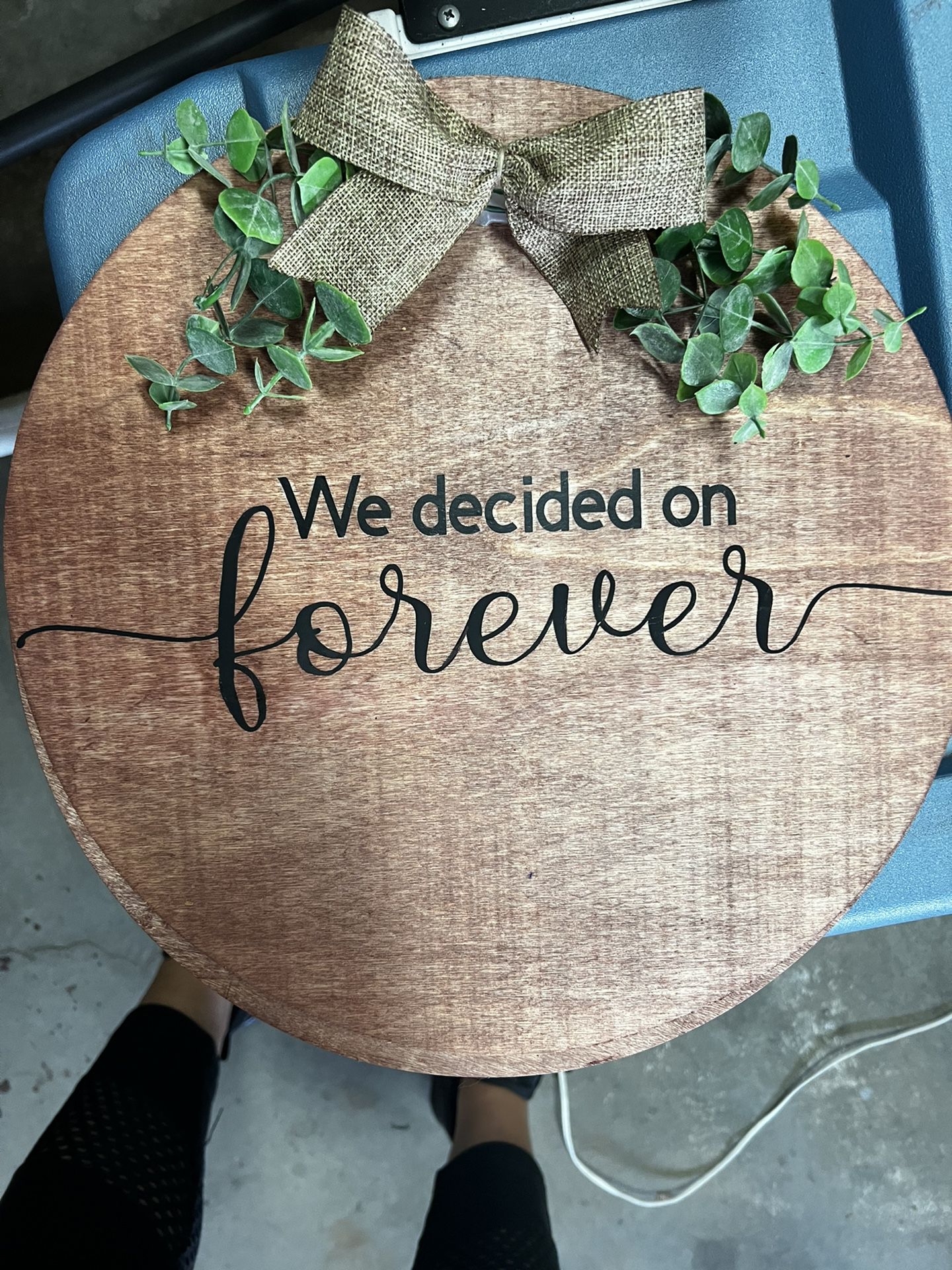 We Decided On Forever