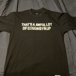 That’s A Awful Lot Of Cough Syrup *Shirt*