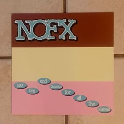 NOFX - Vinyl - So Long And Thanks For All The Shoes