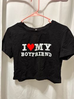 I love my boyfriend shirt