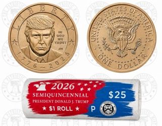 Donald Trump 1(contact info removed) Semiquincentennial $1 Coin Roll US Mint 1 Roll (25 coins)