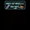 MIKES HOTWHEELS & ROD PARTS