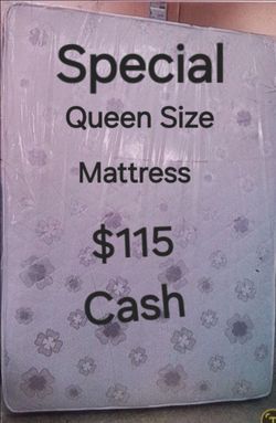 Special Queen Size Mattress Only $115 cash