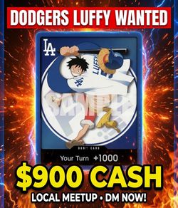 Buying Dodgers Luffy Don $900 Each