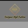 Designer High fashion 