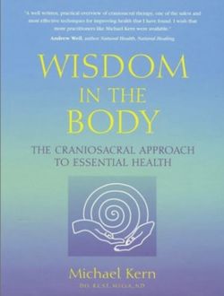 Wisdom in the Body by Michael Kern