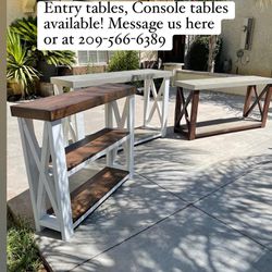 Entry Tables/Console Tables Available 